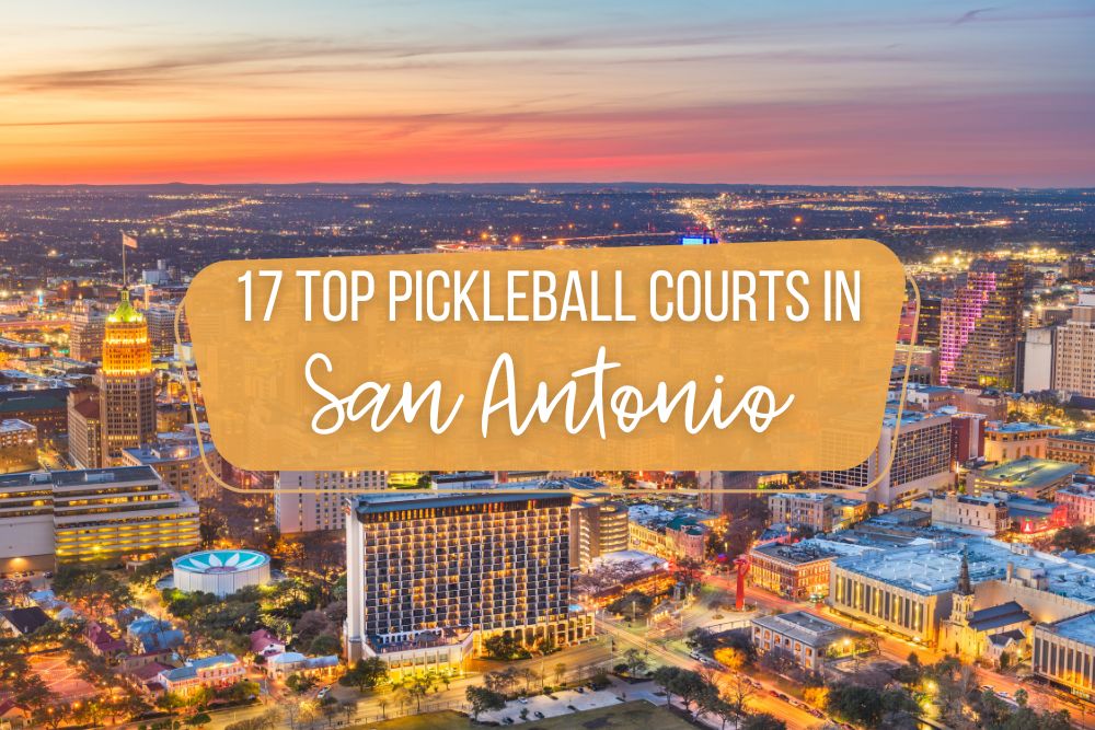 17 Top Pickleball Courts in San Antonio House Pickleball