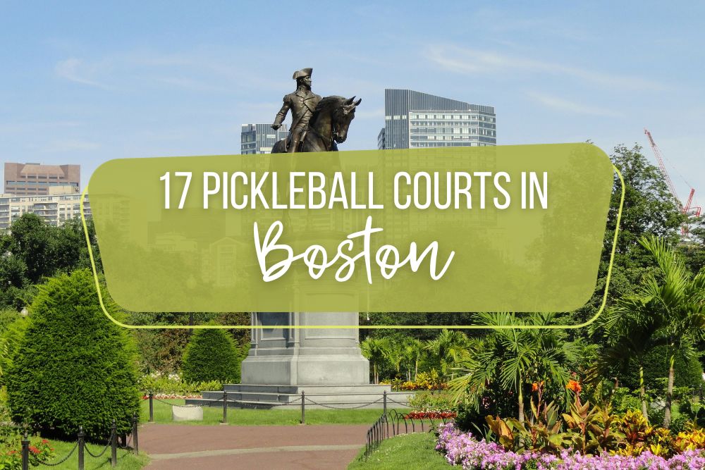 17 Pickleball Courts In Boston You Will Love